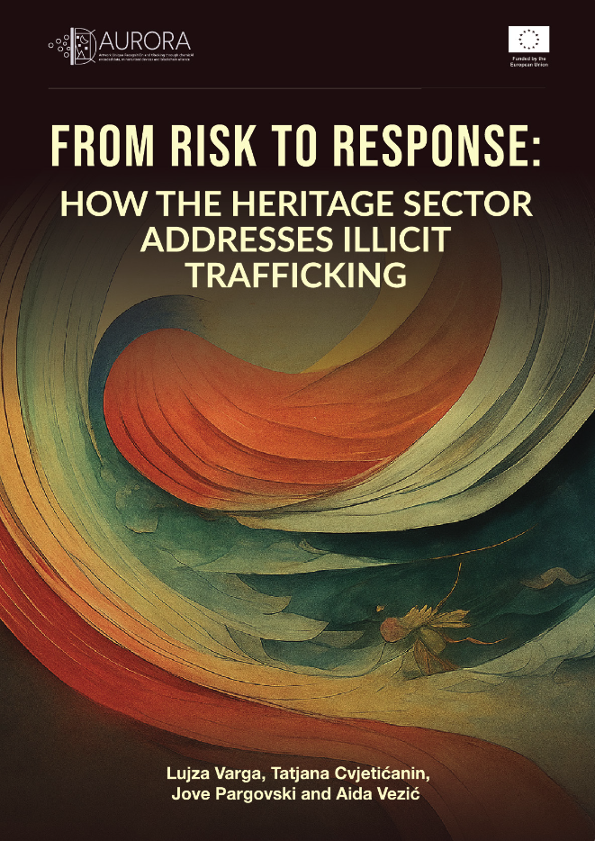Cover of From Risk to Response: How the Heritage Sector Addresses Illicit Trafficking. AURORA Project. ISBN 978-9926-8502-3-4