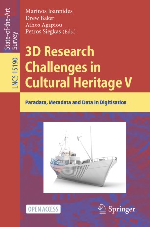 Cover of 3D Research Challenges in Cultural Heritage V, LNCS 15190, pp. 24–35